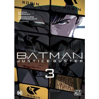 BATMAN JUSTICE BUSTER - Tome 3